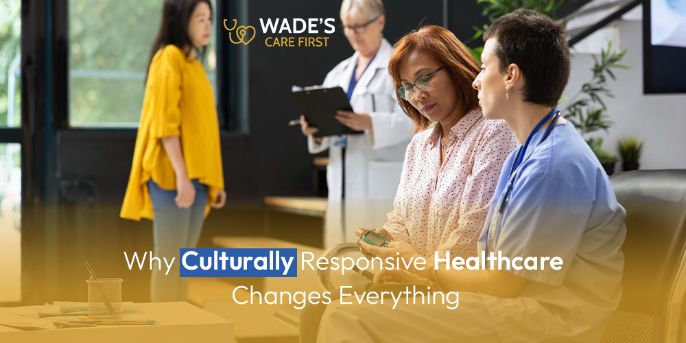 Why Culturally Responsive Healthcare Changes Everything